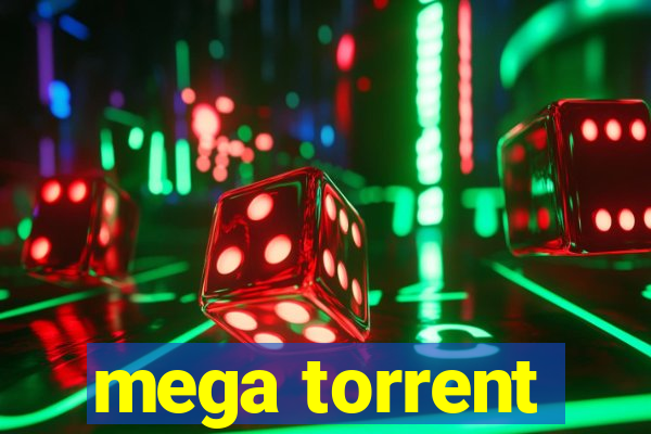 mega torrent